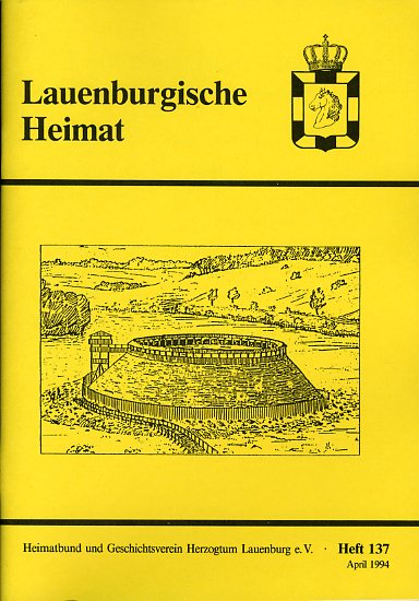   Lauenburgische Heimat. Zeitschrift des Heimatbund und Geschichtsvereins Herzogtum Lauenburg. Neue Folge. Heft 137. 