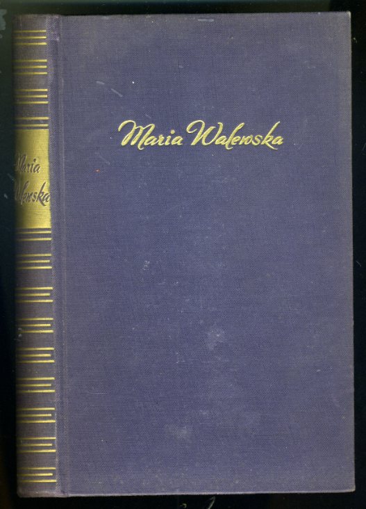 Drewitz, Carl Albert:  Maria Walewska und die Frauen um Napoleon. 
