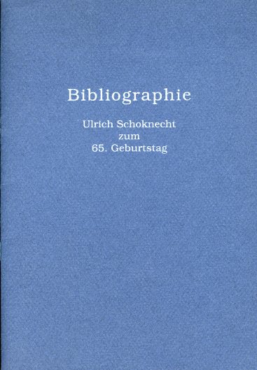 Hechtle, Heidi, Andreas Paasch Jens-Peter Schmidt u. a.:  Bibliographie Ulrich Schoknecht zum 65. Geburtstag. 