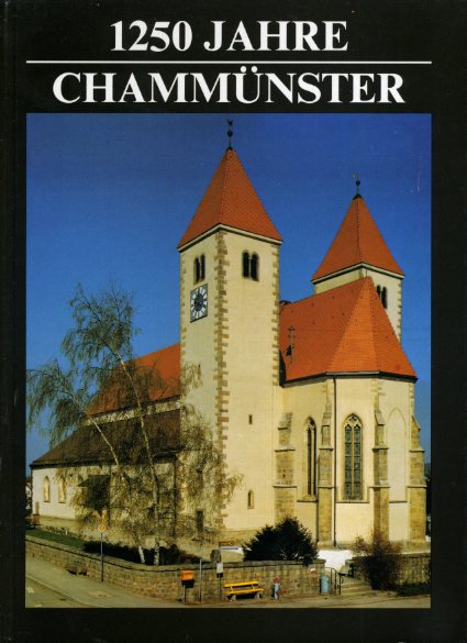   1250 Jahre Chammünster. Festschrift der Pfarrei. 