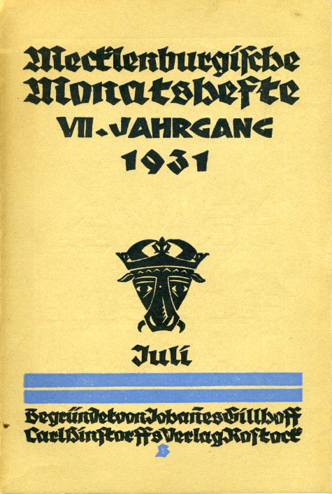   Mecklenburgische Monatshefte. Jg. 7 (nur) Heft 7. Juli 1931. 