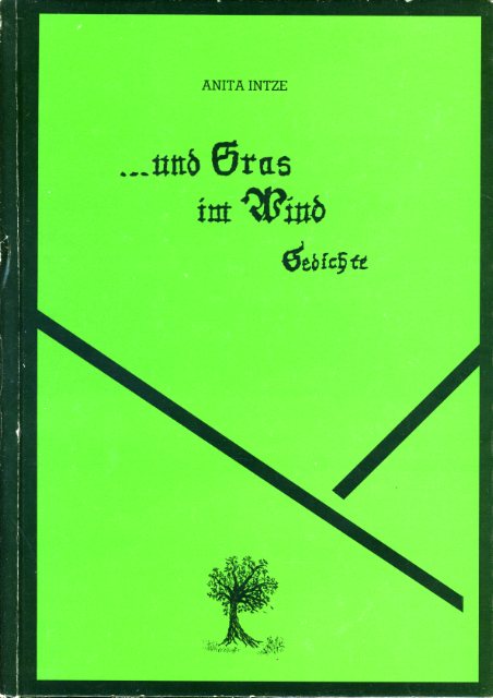 Intze, Anita:  ... und Gras im Wind. Gedichte. 