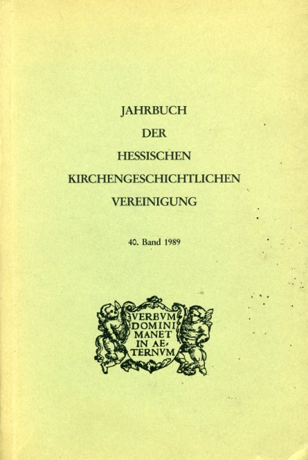Dienst, Karl (Hrsg.):  Jahrbuch der Hessischen Kirchengeschichtlichen Vereinigung 40. Band. 