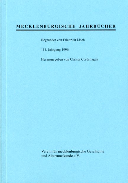 Cordshagen, Christa (Hrsg.):  Mecklenburgische Jahrbücher 111. Jahrgang 1996. 