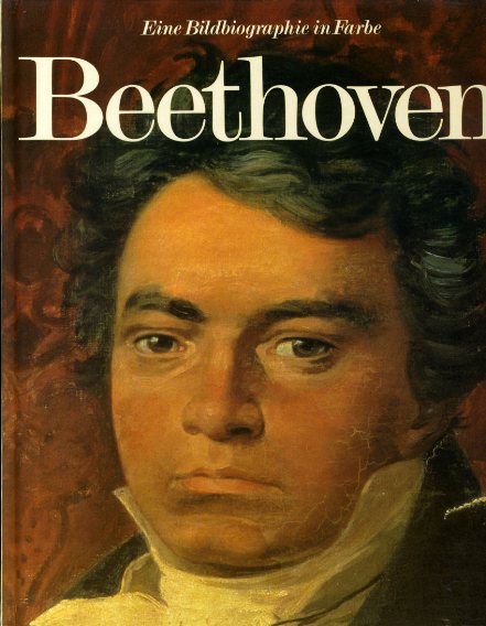 Basile, Marianna:  Beethoven. Eine Bildbiographie in Farbe. 