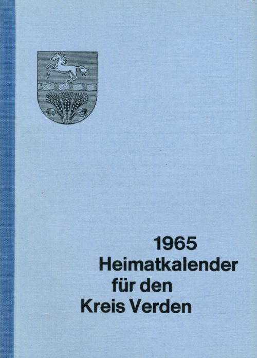 Kienzle, Robert (Hrsg.):  Heimatkalender für den Kreis Verden 1965. 