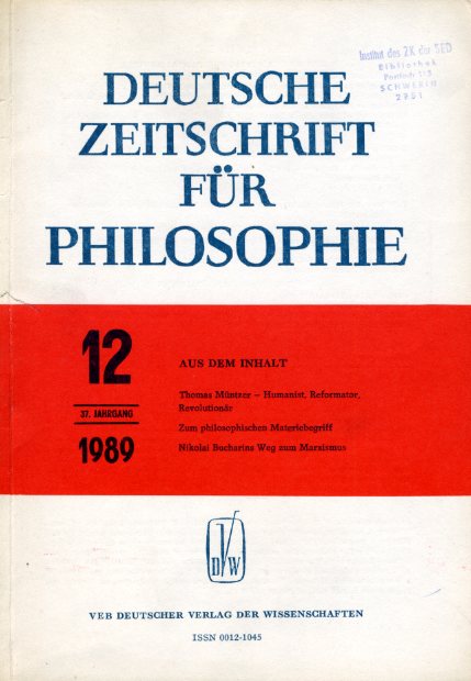   Deutsche Zeitschrift für Philosophie 37. Jg. Heft 12. 