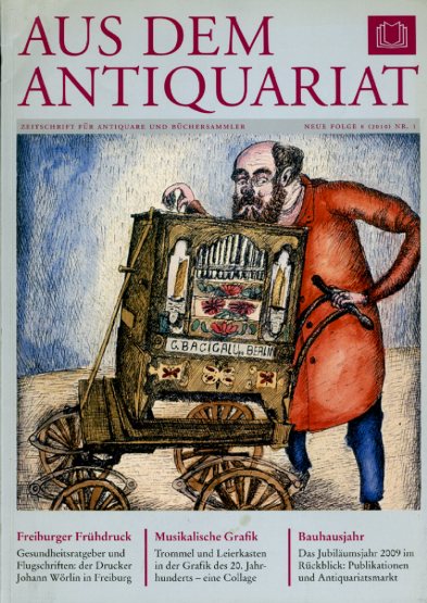   Aus dem Antiquariat. Zeitschrift für Antiquare und Büchersammler. Neue Folge 8. 2010. Nr. 1. 
