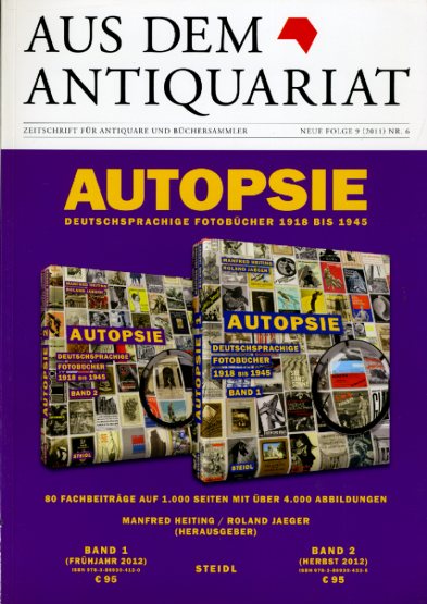   Aus dem Antiquariat. Zeitschrift für Antiquare und Büchersammler. Neue Folge 9. 2011. Nr. 6. 