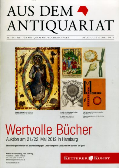   Aus dem Antiquariat. Zeitschrift für Antiquare und Büchersammler. Neue Folge 10. 2012. Nr. 1. 