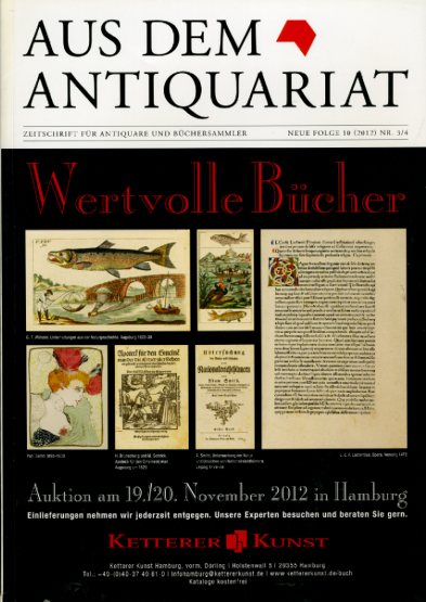   Aus dem Antiquariat. Zeitschrift für Antiquare und Büchersammler. Neue Folge 10. 2012. Nr. 3/4. 