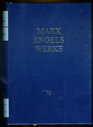 Marx, Karl und Friedrich Engels:  Werke Band 13. Januar 1859 bis Februar 1860. 