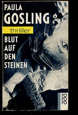 Gosling, Paula:  Blut auf den Steinen. Rororo Thriller 2826. 