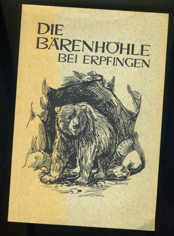 Wagner, Georg (Hrsg.):  Die Bärenhöhle bei Erpfingen. 