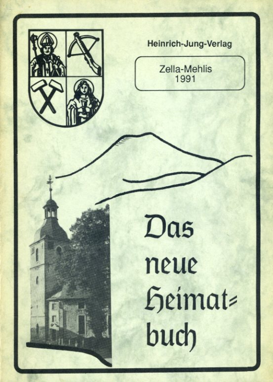   Zella-Mehlis. Das neue Heimatbuch 1991. 