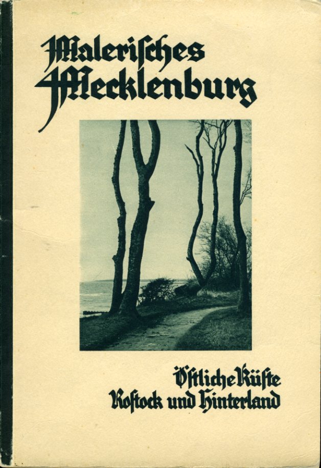   Malerisches Mecklenburg Bd. 2. Östliche Küste Rostock und Hinterland. 
