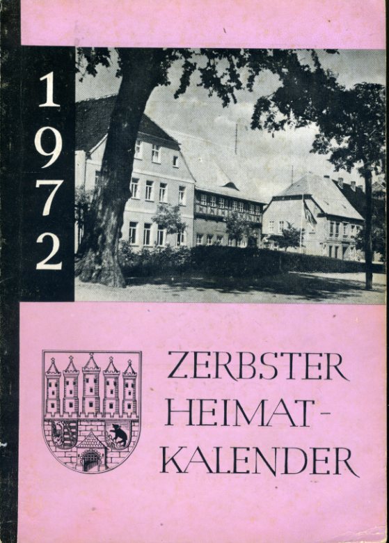   Zerbster Heimatkalender. Jg. 13, 1972. 
