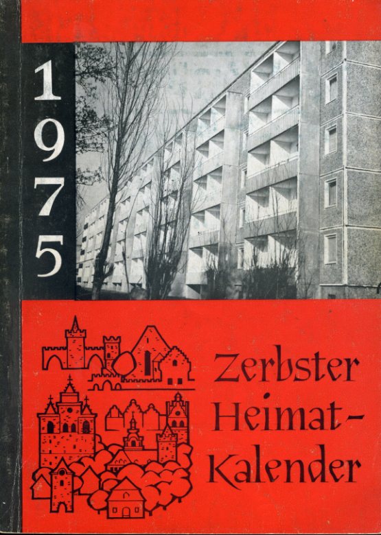   Zerbster Heimatkalender. Jg. 16, 1975. 
