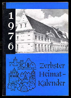   Zerbster Heimatkalender. Jg. 17, 1976 