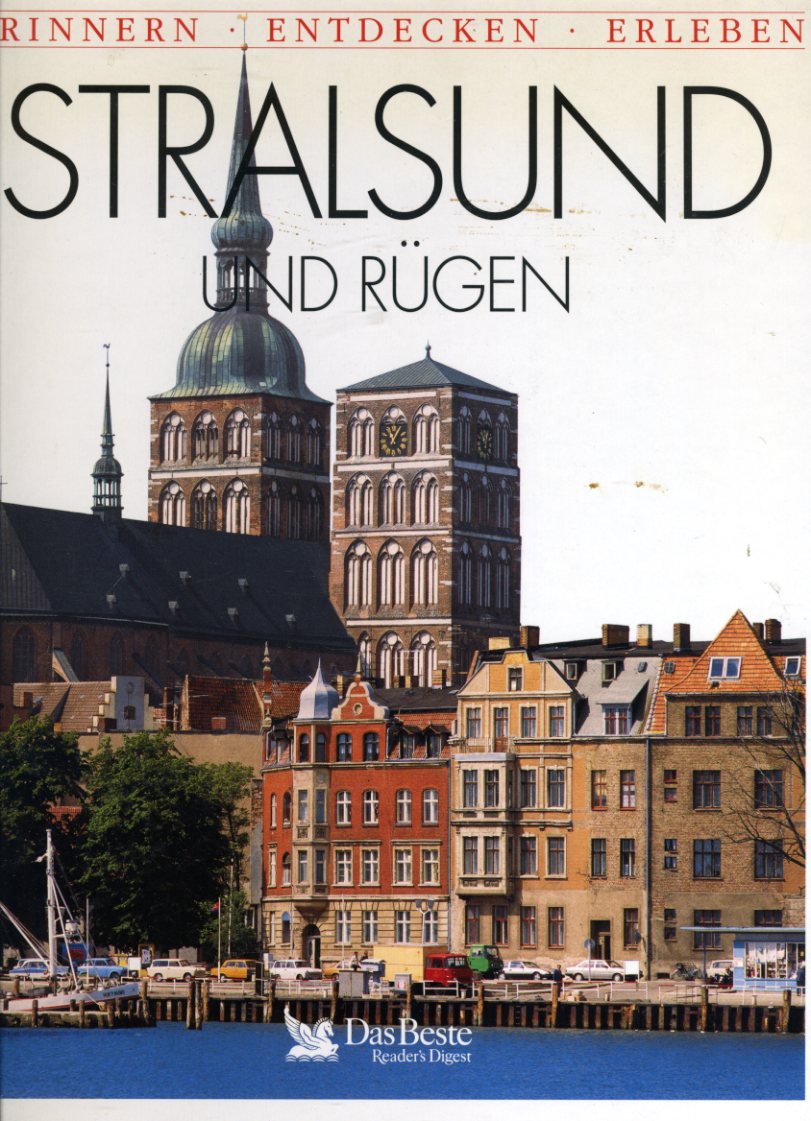 Richter, Egon:  Stralsund, Rügen. Erinnern, entdecken, erleben. 
