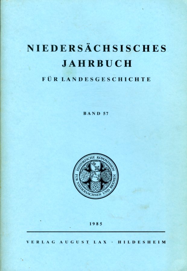   Niedersächsisches Jahrbuch für Landesgeschichte Bd. 57. 