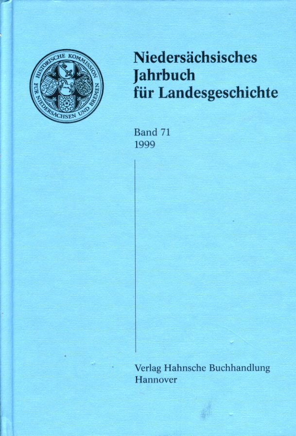   Niedersächsisches Jahrbuch für Landesgeschichte Bd. 71. 