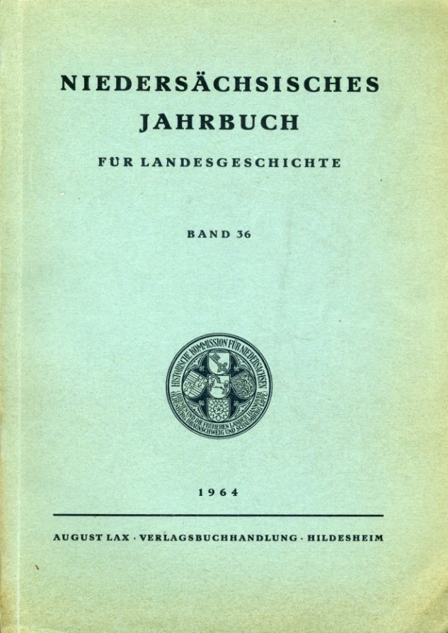   Niedersächsisches Jahrbuch für Landesgeschichte Bd. 36. 