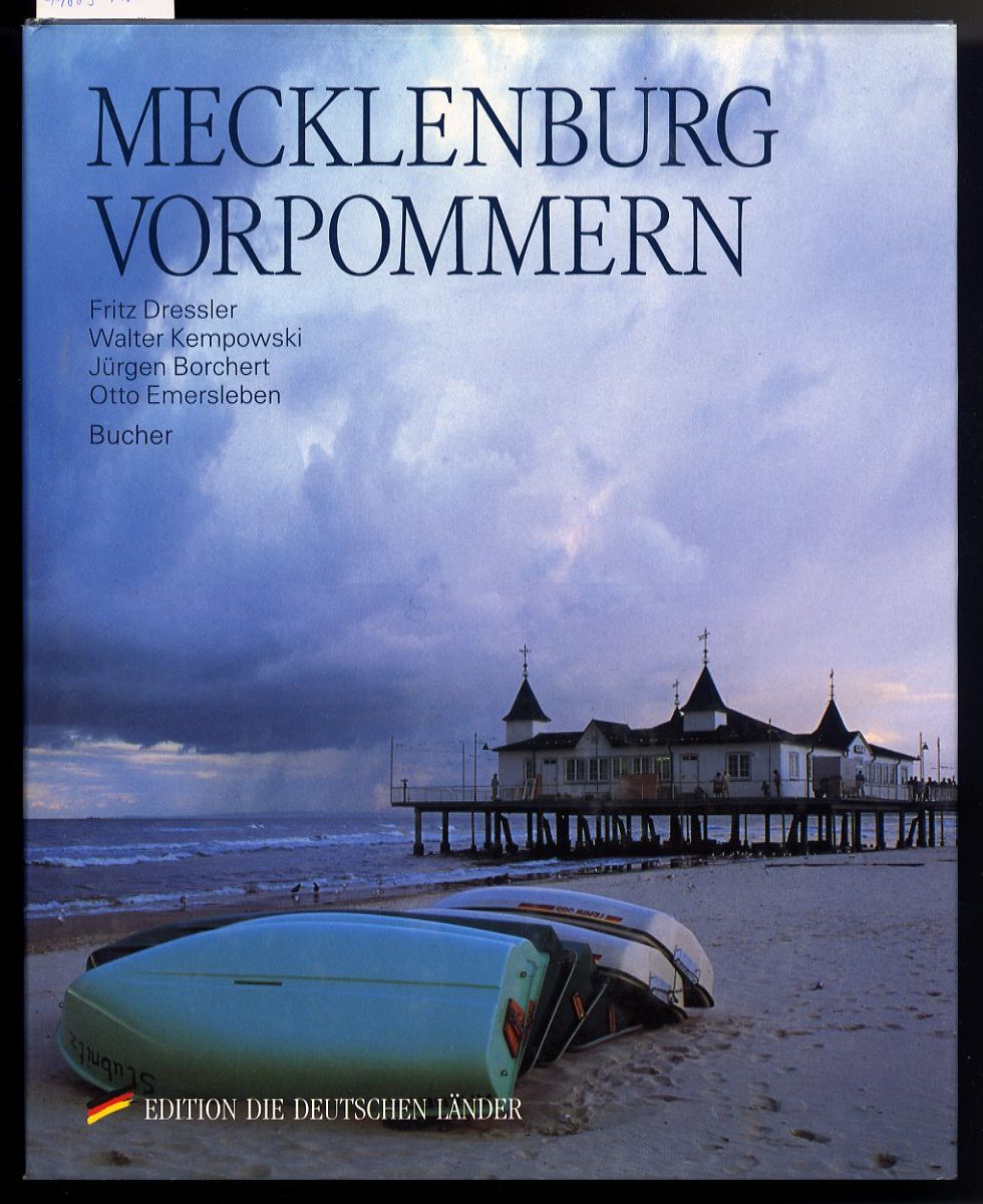 Kempowski, Walter, Jürgen Borchert und Otto Emmersleben:  Mecklenburg-Vorpommern. Edition die deutschen Länder. 