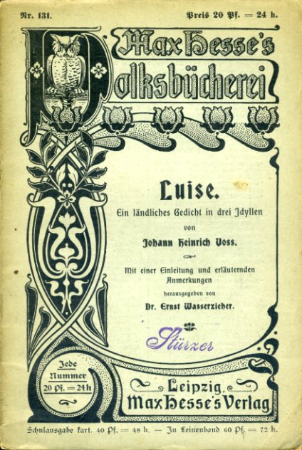 Voß, Johann Heinrich:  Luise. Ein ländliches Gedicht in drei Idyllen. Max Hesses Volksbücherei Nr. 131. 