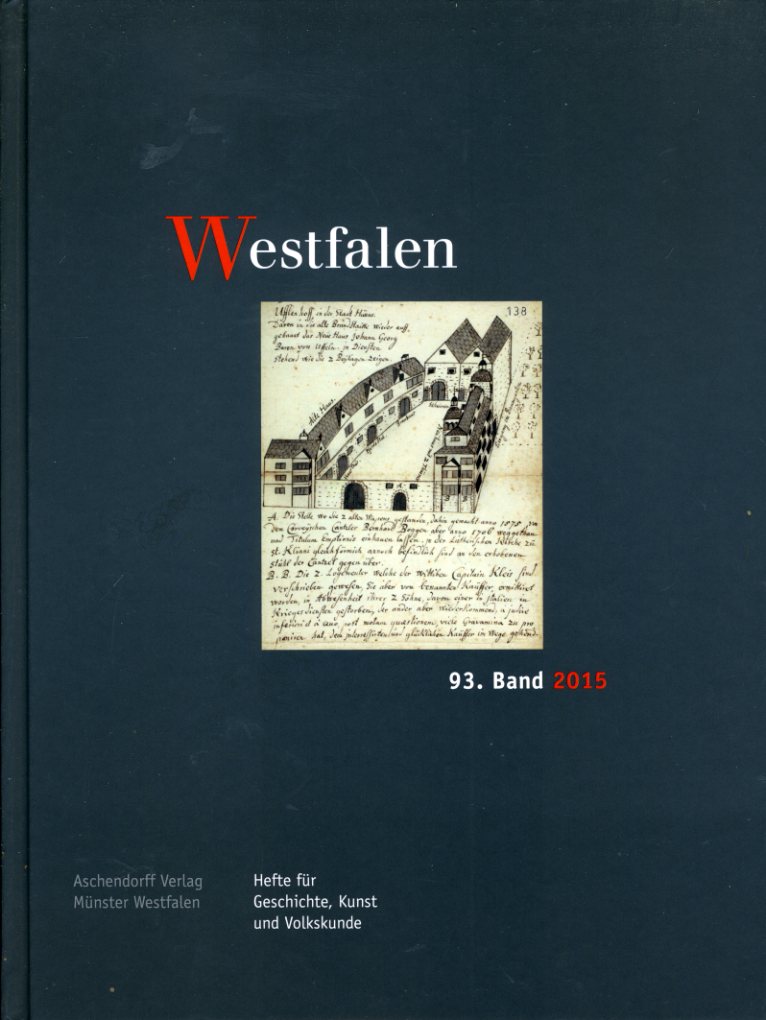 Schedensack, Christine (Hrsg.):  Westfalen. Hefte für Geschichte, Kunst und Volkskunde 93. 2015. 