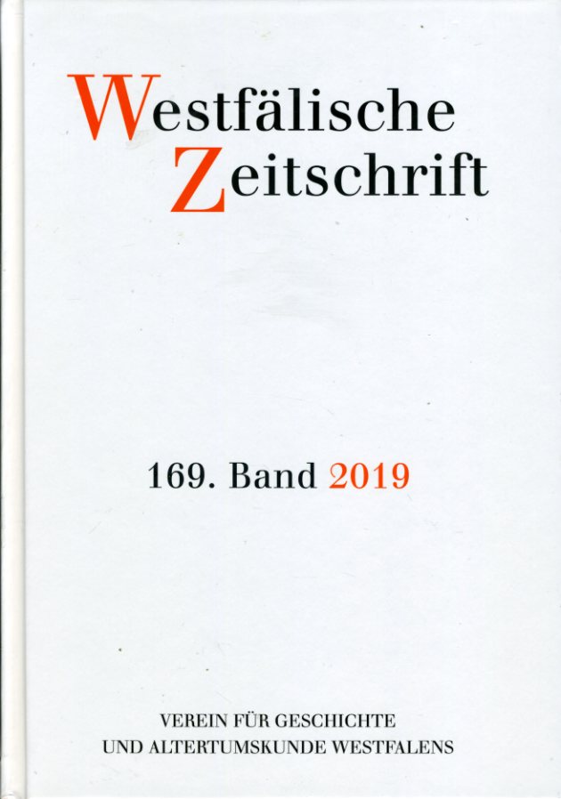   Westfälische Zeitschrift 169. Band 2019: Zeitschrift für Vaterländische Geschichte und Altertumskunde 