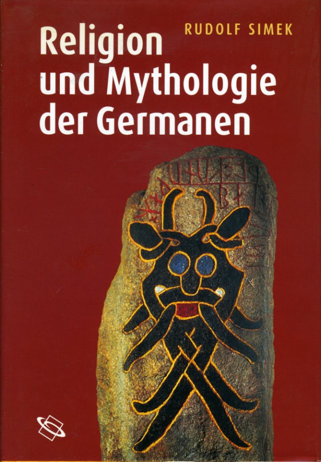 Simek, Rudolf:  Religion und Mythologie der Germanen. 