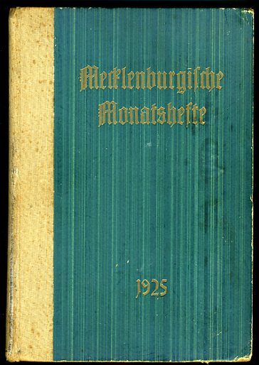Gillhoff, Johannes (Hrsg.):  Mecklenburgische Monatshefte. 1. Jahrgang. 1925. 