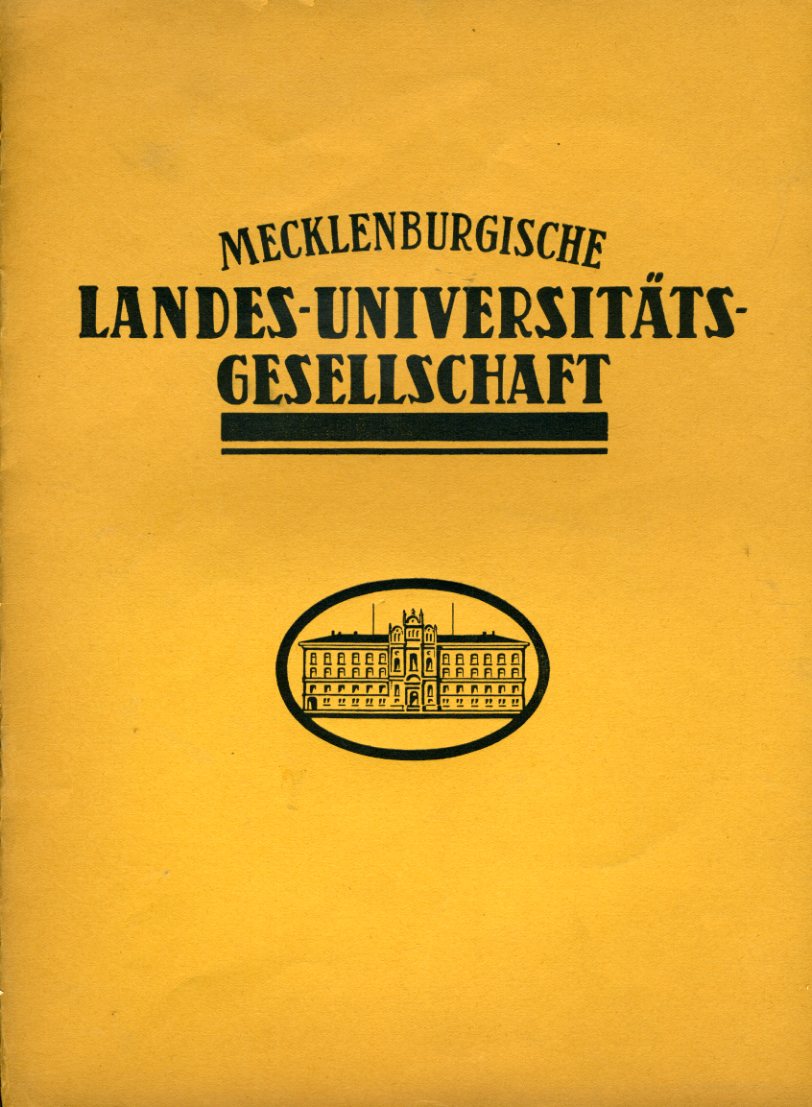   Mecklenburgische Landes-Universitäts-Gesellschaft. 8. Jahresbericht für das Jahr 1932. 