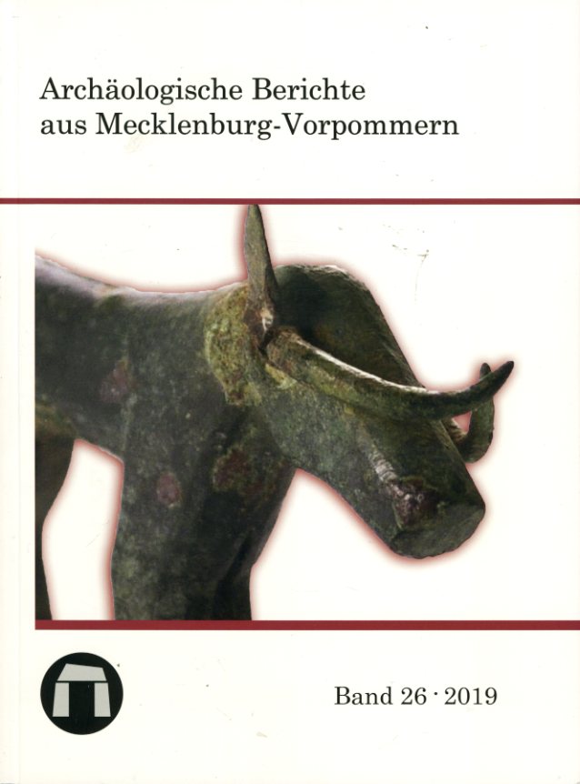   Archäologische Berichte aus Mecklenburg-Vorpommern. Bd. 26. 