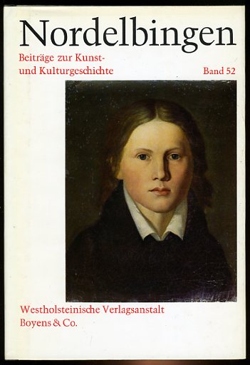   Nordelbingen. Beiträge zur Kunst- und Kulturgeschichte, Band 52, 1983. 