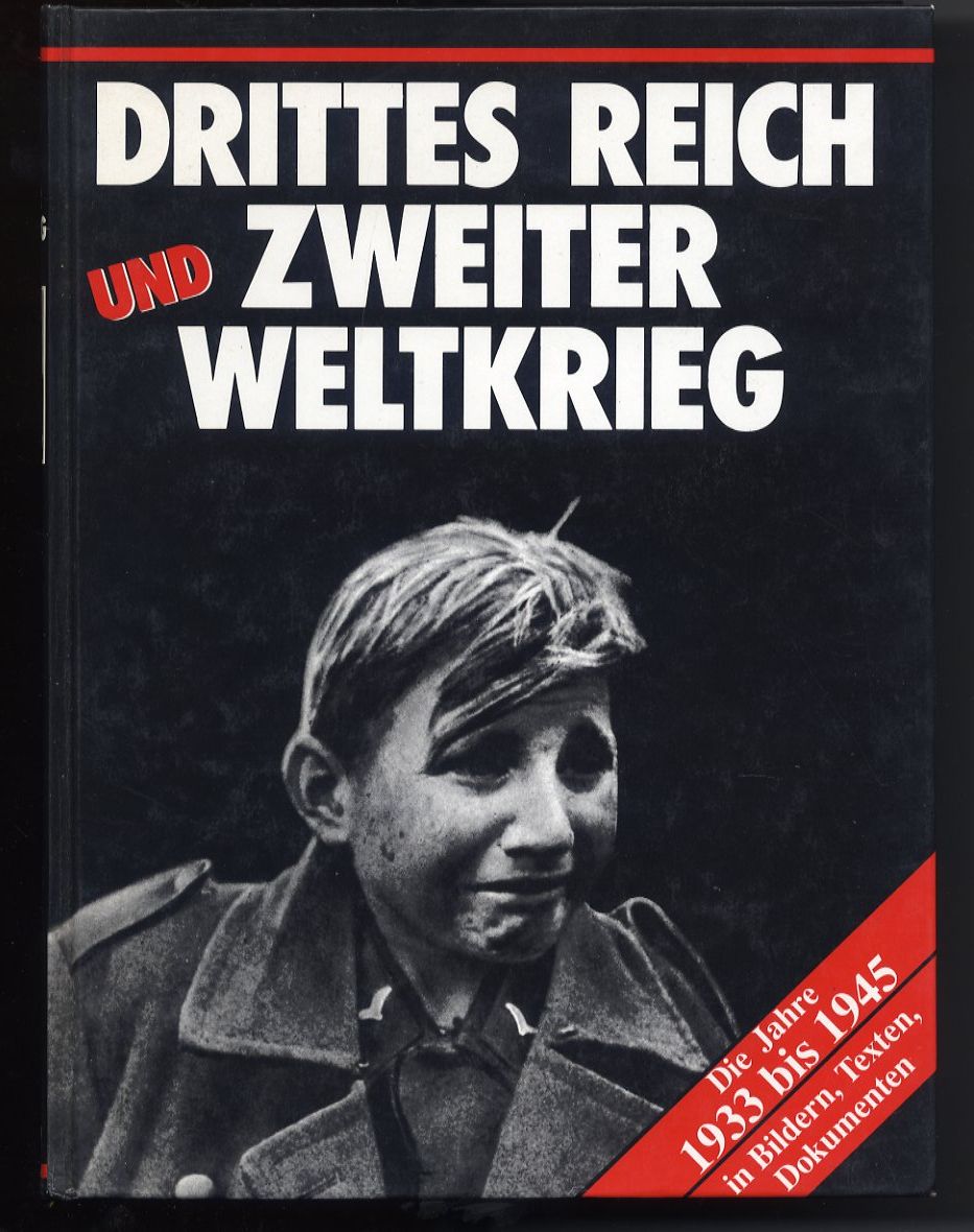   Drittes Reich und Zweiter Weltkrieg. 