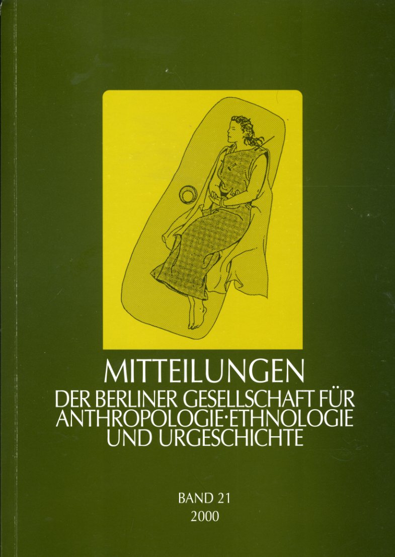   Mitteilungen der Berliner Gesellschaft für Anthropologie, Ethnologie und Urgeschichte. Bd. 21. 