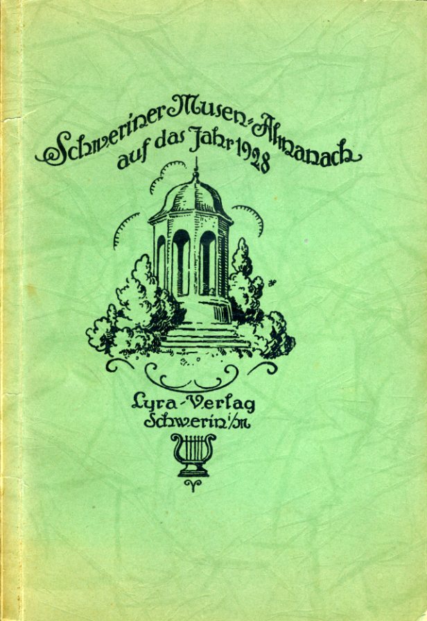 Dittmer, Christoph (Hrsg.):  Schweriner Musen-Almanach auf das Jahr 1928. 