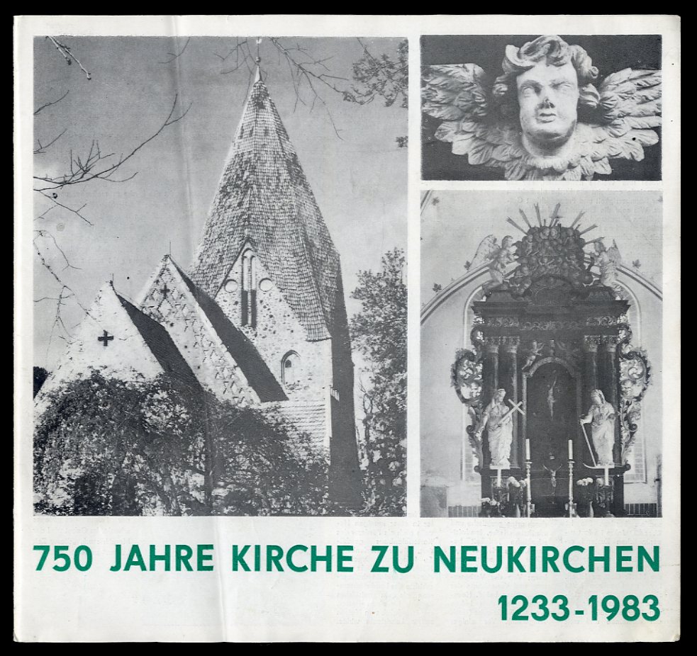 Bunners:  750 Jahre Kirche zu Neukirchen. 1233-1983. 