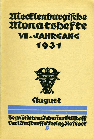   Mecklenburgische Monatshefte. Jg. 7 (nur) Heft 8. August 1931. 