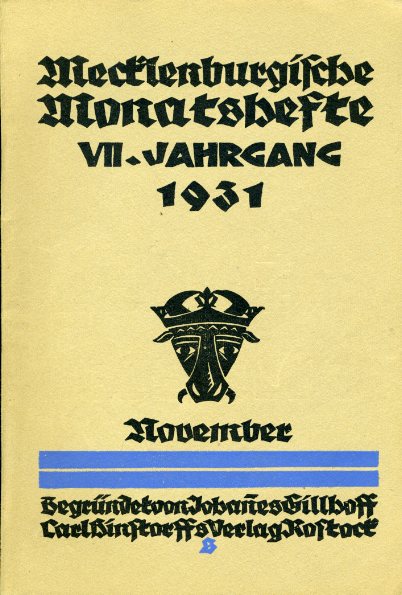   Mecklenburgische Monatshefte. Jg. 7 (nur) Heft 11. November 1931. 