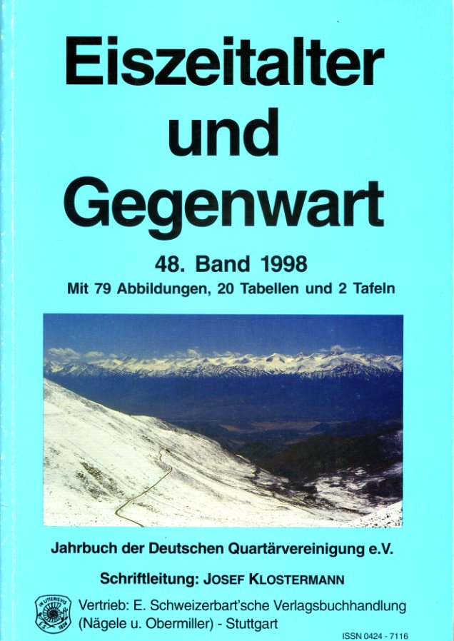 Klostermann, Josef:  Eiszeitalter und Gegenwart. Jahrbuch der Deutschen Quartärvereinigung. Band 48. 1998. 