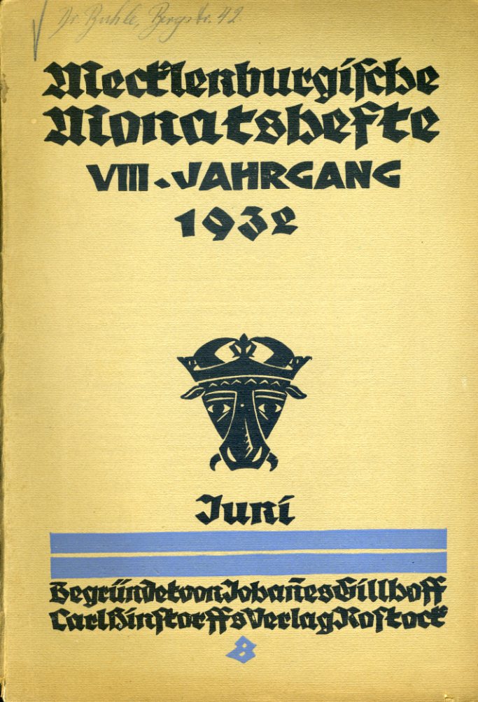   Mecklenburgische Monatshefte. Jg. 8 (nur) Heft 6, Juni 1932. 