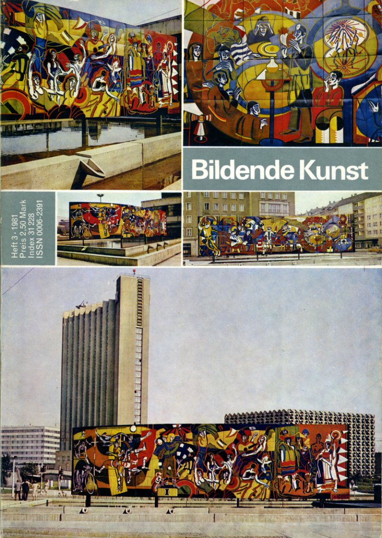   Bildende Kunst. Verband Bildender Künstler der Deutsche Demokratischen Republik (nur) Heft 3, 1981. 