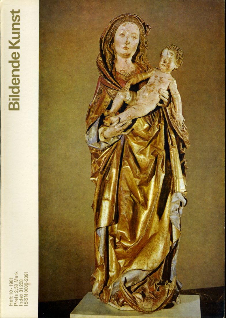   Bildende Kunst. Verband Bildender Künstler der Deutsche Demokratischen Republik (nur) Heft 10, 1981. 