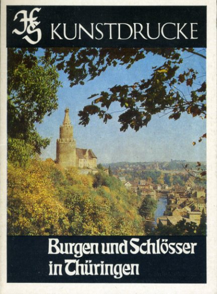Rössing, Roger:  Burgen und Schlösser in Thüringen. Kunstdrucke. 