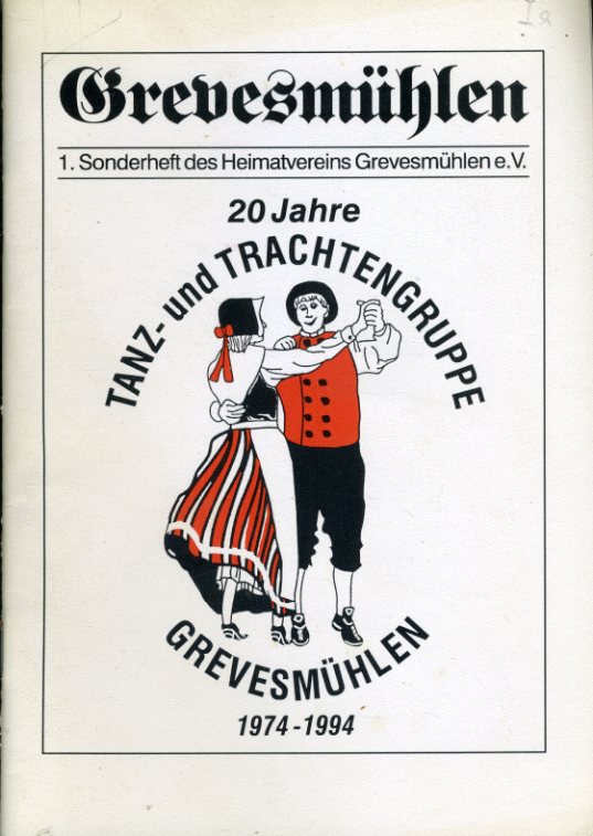   20 Jahre Tant- und Trachtengruppe Grevesmühlen 1974-1994 Heimatverein Grevesmühlen. Sonderheft 1. 