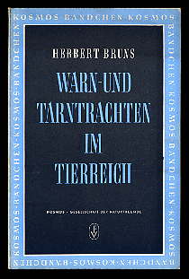 Bruns, Herbert:  Warn- und Tarntrachten im Tierreich. Kosmos-Bändchen 196. 