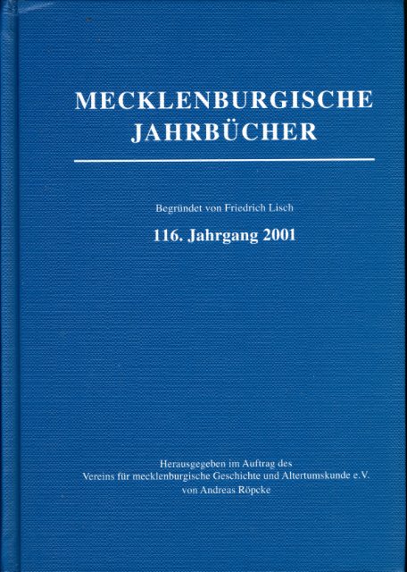 Röpke, Andreas (Hrsg.):  Mecklenburgische Jahrbücher 116. Jahrgang 2001. 